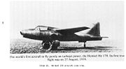 Heinkel He 178, the world's first aircraft to fly purely on turbojet power