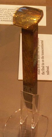 Gold-plated Golden Spike that was donated by the governor of Arizona Territory.  It is one of four ceremonial spikes driven at the completion (but is not the final Golden Spike).