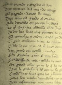 The Cantar de Mio Cid (Song of my Cid) is the earliest text of reasonable length that exists in Medieval Spanish, and marks the beginning of this language as distinct from Vulgar Latin
