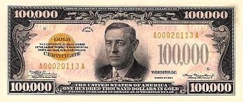 Wilson on the $100,000 gold certificate