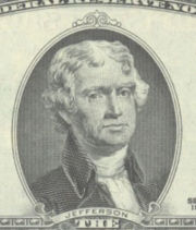 Jefferson is portrayed on the United States two-dollar bill.