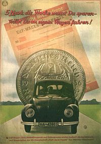 Advertisement for state-engineered Kdf-Wagen. Commonly known then and afterwards named the Volkswagen (People's Car), as it was designed to be an inexpensive automobile which every German citizen could be able to purchase.