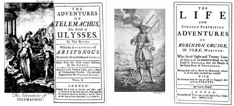 The title pages of both the English edition of Fénelon's Telemachus (London: E. Curll, 1715) and Defoe's Robinson Crusoe (London: W. Taylor, 1719): neither of them offer "Novels" as Aphra Behn and William Congreve had done.