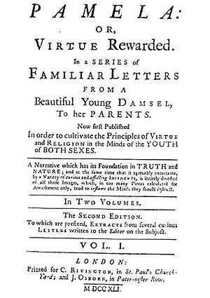 Samuel Richardson's Pamela (1741), published with open authorial intentions "to cultivate the Principles of Virtue and Religion in the Minds of the Youth of Both Sexes".