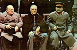 The Big Three: British Prime Minister Winston Churchill, U.S. President Franklin D. Roosevelt and Stalin at the Yalta Conference, February 1945.