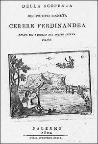Piazzi's Book "Della scoperta del nuovo pianeta Cerere Ferdinandea" outlining the discovery of Ceres