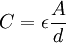 C = \epsilon \frac{A}{d}