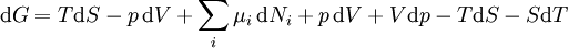 \mathrm{d} G = T\mathrm{d}S - p\,\mathrm{d}V + \sum_i \mu_i \,\mathrm{d} N_i + p \,\mathrm{d}V + V\mathrm{d}p - T\mathrm{d}S - S\mathrm{d}T\,