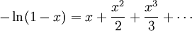 -\ln(1-x) = x + \frac{x^2}{2} + \frac{x^3}{3} + \cdots