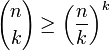  {n \choose k}  \ge \left(\frac{n}{k}\right)^k