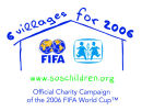 6 villages for 2006 - official charity campaign of the 2006 World Cup